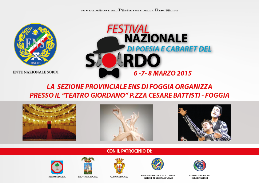 6-7-8 marzo 2015, Teatro Umberto Giordano a Foggia, “Festival Nazionale di Poesia e Cabaret del Sordo”